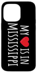 Coque pour iPhone 14 Pro Max My Heart Is In Missisippi Cute American State