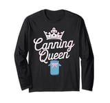 Canning Queen Mason Jar Canner Preserving Food for Women Long Sleeve T-Shirt