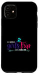 Coque pour iPhone 11 Que se passe-t-il lors du voyage des filles, reste sur Girls Trip