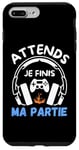 Coque pour iPhone 7 Plus/8 Plus Attends je finis ma partie cadeau drôle joueurs jeux vidéos