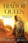 The Traitor Queen: From the No.1 Sunday Times bestselling author of A Fate Inked in Blood (The Bridge Kingdom Book 2)