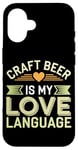 iPhone 16 Craft Beer Enthusiast Local Brewery Fan Small Batch Beer Case