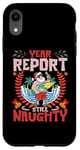 iPhone XR Year Report Still Naughty | Naughty Christmas Santa Vacation Case