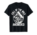 Call of the Wild Answered Mushing T-Shirt