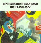 Len Barnard  Dixieland Jazz &amp; Two Great Dixieland Jazz Bands  CD