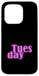 Coque pour iPhone 15 Pro Pink Graphic Mardi Jour de la semaine Rose Graphic