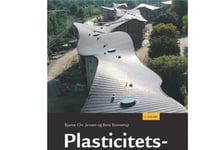 Plasticitetsteori | Bent Bonnerup Bjarne Christian Jensen | Språk: Dansk