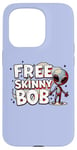 iPhone 15 Pro We Must Free Skinny Bob The Gray Alien Being Held Captive Case