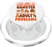 Hamster I Just Want To Play With My Hamster And Ignore All PopSockets PopGrip for MagSafe