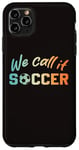 iPhone 11 Pro Max North America we call it soccer ball boy girl 2026 football Case