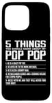 iPhone 15 Pro Max 5 Things You Should Know About Pop Pop Funny Grandpa Pop Pop Case