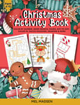 Christmas Activity Book for Kids Age 6,7,8,9,10: Color by Number, Word Search, M