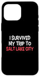 Coque pour iPhone 16 Pro Max T-shirt « I Survived My Trip To Salt Lake City »