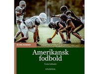 Amerikansk Fotboll | Troels Gollander | Språk: Danska