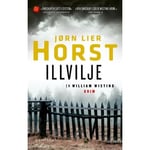 Jørn Lier Horst: Illvilje