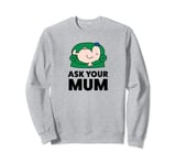 Mr. Men Little Miss Mr Lazy Ask Your Mum Sweatshirt