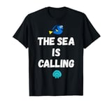 Disney Pixar Finding Dory Sea Is Calling T-Shirt T-Shirt