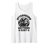 Otterhound Anything Else Otterhounds Tank Top