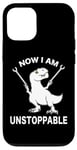 Coque pour iPhone 12/12 Pro Cadeau amusant « Now I Am Unstoppable » pour femme et homme