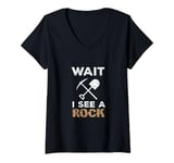 Womens Wait I See A Rock Funny Geologist Cute Rock Climber Geology V-Neck T-Shirt