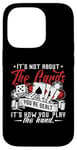 iPhone 14 Pro It's Not About The Cards You're Dealt Casino Luck Poker Dice Case