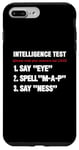 iPhone 7 Plus/8 Plus Intelligence Test Say Eye M A P Ness Funny Dad Father's Day Case