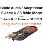 Câble Jack 6,35 Femelle STEREO vers 2 Jack 6,35 Mâle MONO Longueur 50 Centimètres