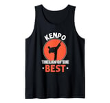 Kenpo the law of the best Kenpo Tank Top