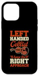 iPhone 12 mini Left Handed Cellist Have The Right Approach Case