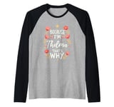 Women Because I'm Thelma That's Why Woman Raglan Baseball Tee