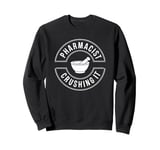 Pharmacist Crushing It Mortar and Pestel Funny Pharmacist Sweatshirt