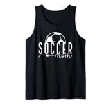 Youth Sports Parent Sideline Proud Soccer Mom Tank Top