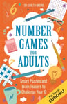 Number Games for Adults  Smart Puzzles and Brain Teasers to Challenge Your IQ