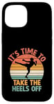 Coque pour iPhone 15 It's Time To Take The Heels Of Kickboxing Kickboxer