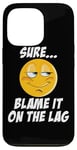 Coque pour iPhone 13 Pro Blame It On The Lag Gamer Jokes Geek Sarcastic Jeu en ligne