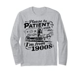 Please Be Patient With Me I'm From The 1900s Vintage Long Sleeve T-Shirt