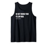 Do Not Wrong Your Fellow Man Bible Verse Statement Quote Tank Top