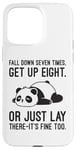 Coque pour iPhone 15 Pro Max Fall Down Seven Times, Get Up Eight - Humour amusant Lazy Panda