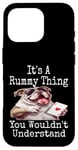 Coque pour iPhone 16 Pro Funny It's A Rummy Thing You Wouldn't Understand Jeu de cartes