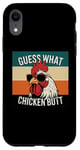 Coque pour iPhone XR Guess What Chicken Butt Funny Dad Mom Frères et sœurs Humour