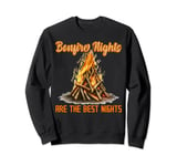 Bonfire Nights Are The Best Nights Wood Bonfire Sweatshirt