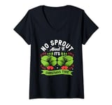 Womens No Sprout About It It's Christmas Time Baby Cabbages Dinner V-Neck T-Shirt