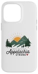 Coque pour iPhone 14 Pro Max Appalachia Strong Come Hell or High Water Mountain NC VN TN