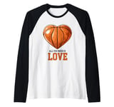 funny cool basketball design "all you need is love" saying Raglan Baseball Tee