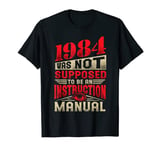 1984 Was Not Meant To Be An Instruction Manual T-Shirt