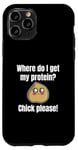 Coque pour iPhone 11 Pro Where Do I Get My Protein? Chick Please Végétaliens