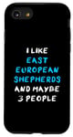 Coque pour iPhone SE (2020) / 7 / 8 I Like East European Shepherds And Maybe 3 People