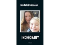 Indigobaby | Linje Satiné Kristiansen | Språk: Danska