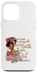 iPhone 13 Pro Max Where there is hope there is faith christian black women Case