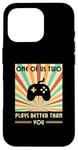 iPhone 16 Pro One Of Us Two Plays Better Than You Gaming Gamer Case